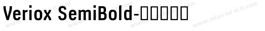 Veriox SemiBold字体转换